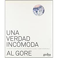 Una verdad incomoda (Libertad Y Cambio)